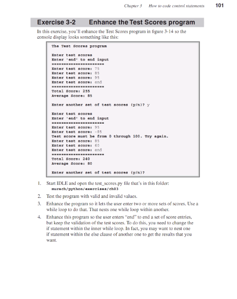 Score Labeling Exercise Solved: Exercise 3-2 Enhance the Test Scores program In this exercise ...