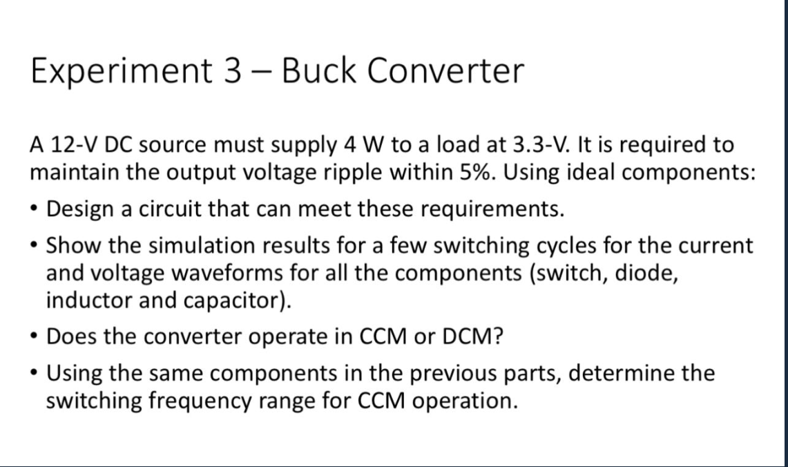Solved Experiment 3 Buck Converter A 12V DC source must supply 4 W
